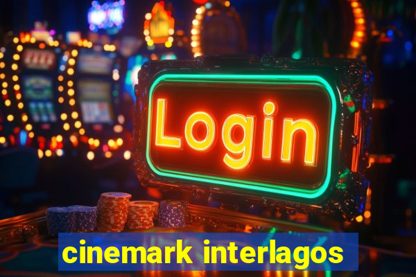 cinemark interlagos